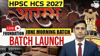 HPSC HCS 2027 | आंरभ Foundation June Morning Batch Launch | By Narendra Sir | Haryana StudyIQ