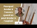 Pourquoi broder à l'envers quand on peut broder à l'endroit - broderie de Lunéville et aari