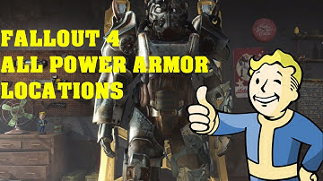 FALLOUT 4 - All Power Armor Locations