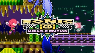 Sonic CD: Miracle Edition (v2.3.7 Update) ✪ Full Game Playthrough ft. All Characters (1080p/60fps)