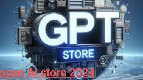 OpenAI’s GPT Store won’t be released until early 2024|ओपन एआईले ल्यायो जिपिटी स्टोर| GPT Store