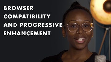 Browser compatibility & Progressive Enhancement to maximize users