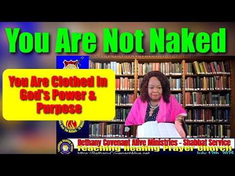 You Are Not Naked: You Are Clothed in God&#039;s Power and Purpose
