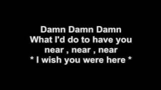 Wish You were Here - Avril Lavigne  *Lyrics*