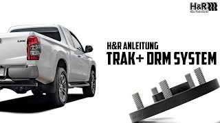 Spurverbreiterung DRM-System - Einbauanleitung ≡ H&R Trak+