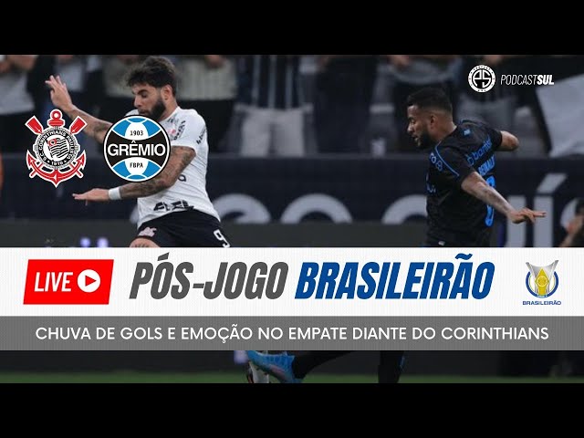 Em jogo de oito gols, Corinthians e Grêmio ficam no empate em