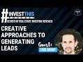 #INVESTTHIS EP 77 / Pace Morby: Creative Approaches to Lead Generation