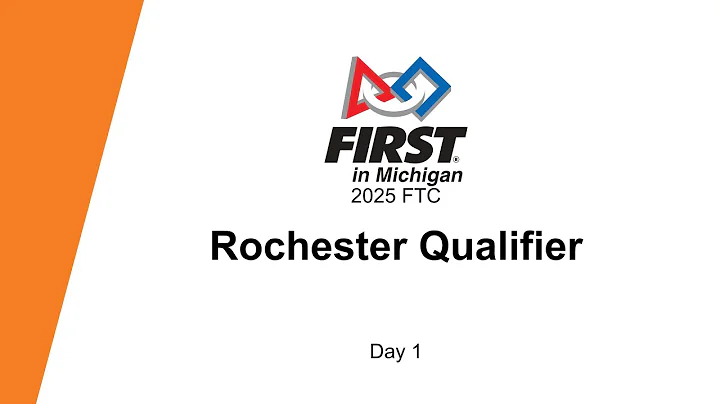 2025 MI FTC Rochester Qualifier - Day 1