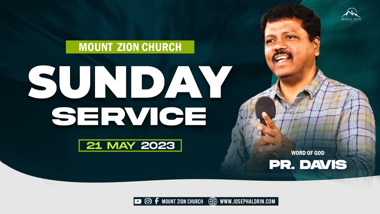 Sunday Service | Word of God: Pastor. Davis | 21-05-2023 | Mount ...