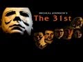 The 31st ( Halloween Fan Film)