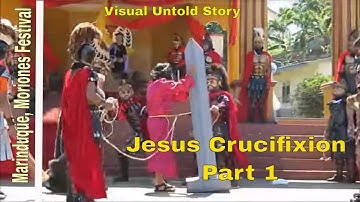 Who is Longinus? Crucifixion of Jesus Part 1, Moriones festival,Philippines!