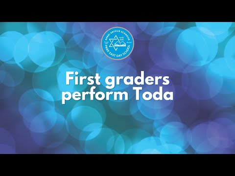 First Grade Students Perform Toda | Rabbi Arthur Schneier Park East Day School