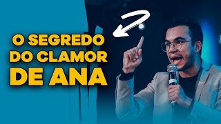 O Segredo Do Clamor De Ana Ev Victor Gabriel