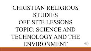 LESSON 2 SCIENCE AND TECHNOLOGY AND THE ENVIRONMENT (CRS)