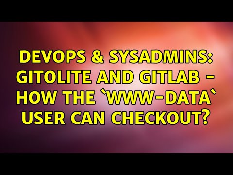 DevOps & SysAdmins: Gitolite and Gitlab - How the `www-data` user can checkout? (2 Solutions!!)