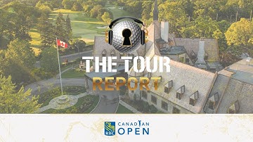 The Tour Report - RBC Canadian Open