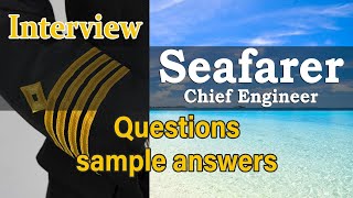 Seafarers Chief Engineer Interview Questions And Answers Maritime