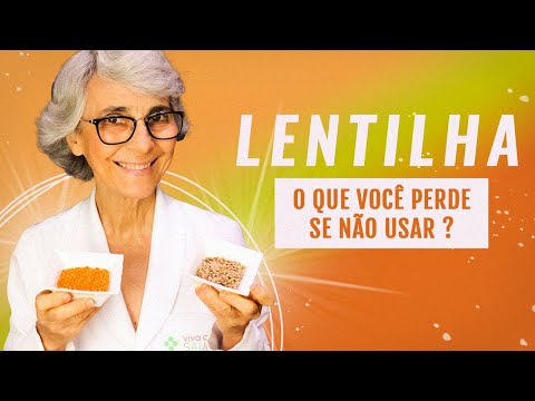 Vídeo: Lentilhas: Benefícios E Malefícios Para As Mulheres