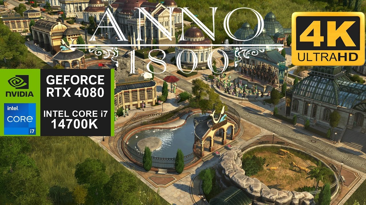 i7-14700K & RTX 4080 | Anno 1800 | DX11 Performance