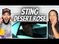 INCREDIBLE! FIRST TIME HEARING Sting - Desert Rose REACTION