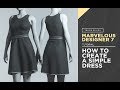 Marvelous Designer 7 - How To Create A Simple Dress