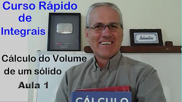 Como calcular o volume por integral definida?