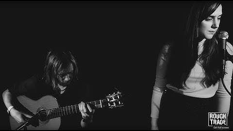 Josienne Clarke & Ben Walker - Silverline (Rough Trade Session)