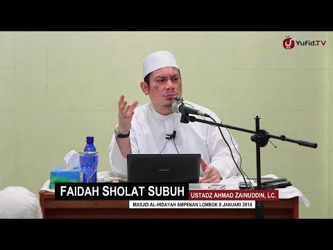 kultum-subuh:-faidah-sholat-subuh---ustadz-ahmad-zainuddin,-lc.