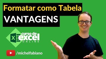 Vantagens em Formatar como TABELA  - Curso de Excel OnLine