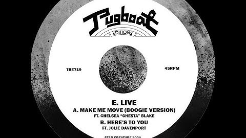 E. Live & Chesta Blake - Make Me Move (Boogie mix)