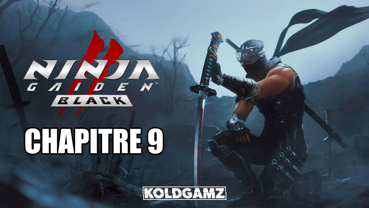 NINJA GAIDEN 2 BLACK CHAPITRE 9 - YouTube