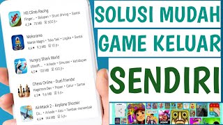 Cara Mengatasi Game Yang Tiba Tiba Keluar Sendiri