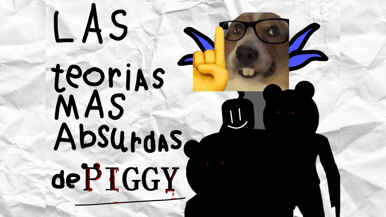 Las teorías más absurdas de Piggy - YouTube