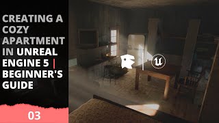 Creating A Cozy Apartment In Unreal Engine 5 | Beginner's Guide - Part 3: Floors & Wall Materials