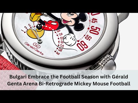 Luxury Item: Bulgari Embrace the Football Season with Gérald Genta Arena Bi-Retrograde Mickey Mouse