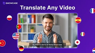 Notta Showcase Ai Video Translator Is Here