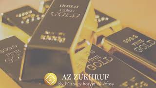 BEAUTIFUL SURAH AZ-ZUKHRUF Ayat 63  BY Mishary Rasyid Al Afasy | AL-QUR'AN HIFZ