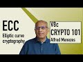 V8c: Master Elliptic Curve Cryptography with Alfred Menezes 🔐