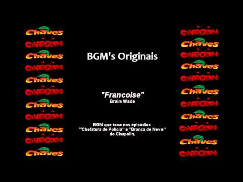 Chaves & Chapolin - BGM Original - Francoise