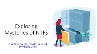 Exploring the Mysteries of NTFS:  Junction Points, Hard Links and Symbolic Links screenshot 3