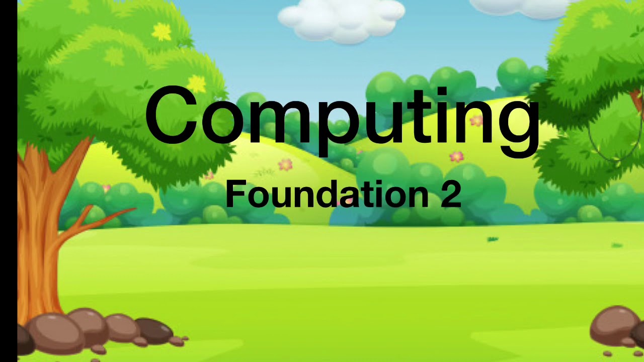 Foundation 2 Computing - Week 3 - YouTube