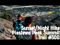 PIESTEWA PEAK/SUNSET/NIGHT HIKE IN THE PHOENIX MOUNTAIN PRESERVE