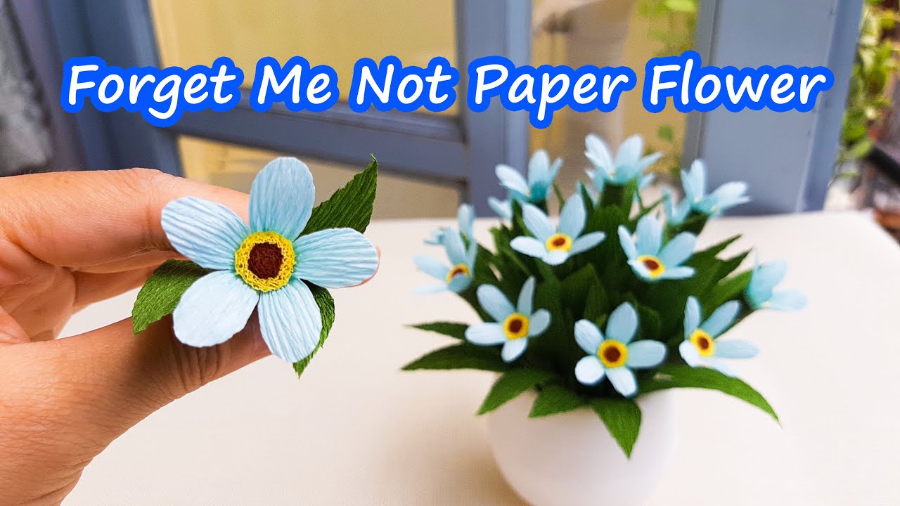 How To Make Forget Me Not Flowers Out Of Paper