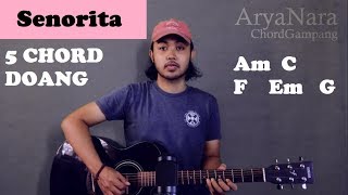 Chord Gampang (Senorita - Shawn Mendes & Camila Cabello ) by Arya Nara (Tutorial Gitar) Untuk Pemula chords