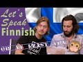 I Try to Speak Finnish | Let's try to Speak ... [Ep 2]