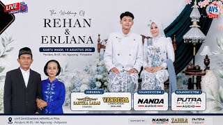 LIVE! NGUNDUH MANTU REHAN & ERLIANA | SARTIKA Laras - VANDELLA Cs. | AVS -  NANDA & PUTRA Audio