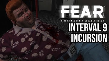 Interval 9: Incursion Guide | F.E.A.R. (2005) PC Walkthrough [No Commentary, 1080p, Max Settings]