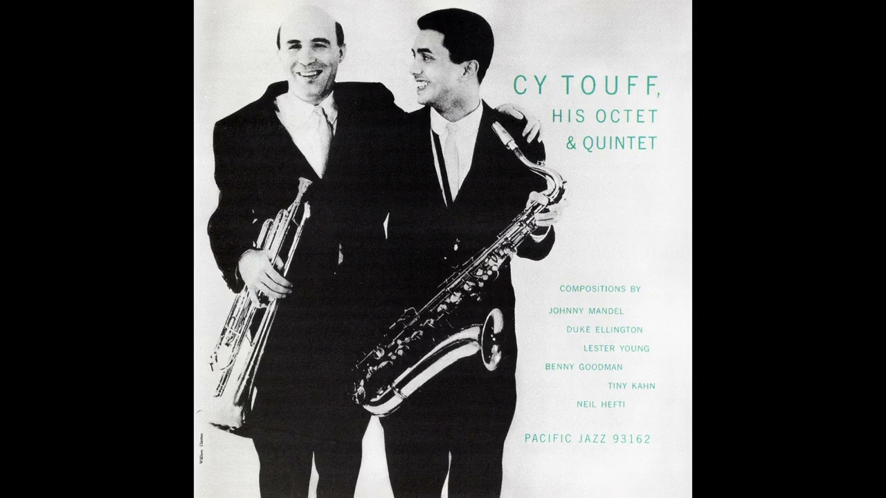 Guarda Cy Touff & His Quintet - A Smooth One su YouTube Guarda Cy Touff & His Quintet - A Smooth One su YouTube