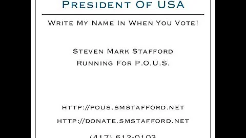 Vote For Steven Mark Stafford for President of USA