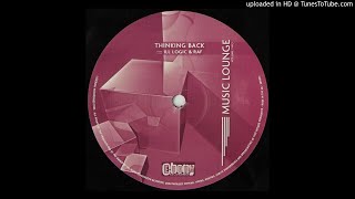 Ill Logic & Raf - Thinking Back (Music Lounge Volume 2)
